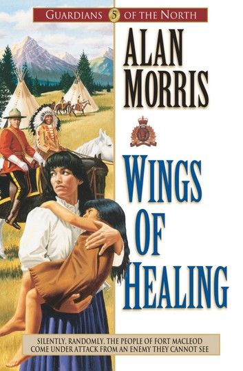 Wings of Healing (Guardians of the North Book #5)