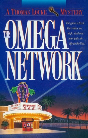 Omega Network, The (Thomas Locke Mystery Book #2)