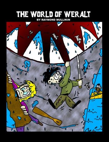 The World of Weralt (Raytoons Graphic Novel)