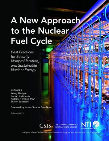 A New Approach to the Nuclear Fuel Cycle