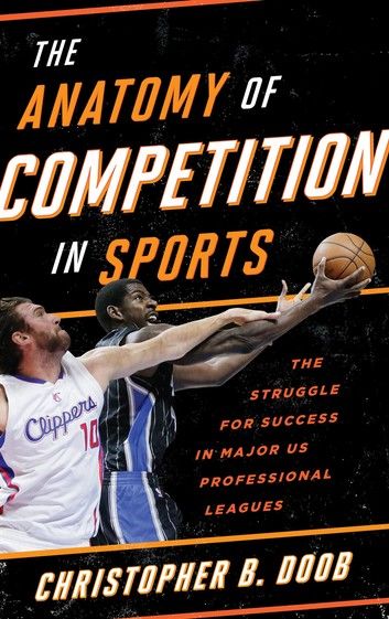 The Anatomy of Competition in Sports