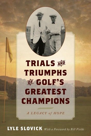 Trials and Triumphs of Golf\