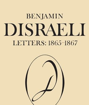 Benjamin Disraeli Letters