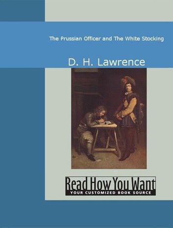 The Prussian Officer And The White Stocking
