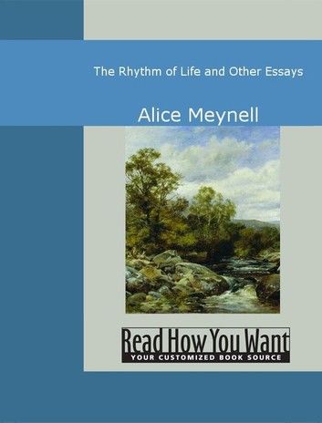 The Rhythm of Life and Other Essays