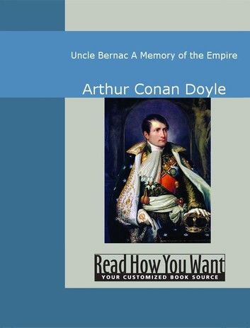 Uncle Bernac: A Memory Of The Empire
