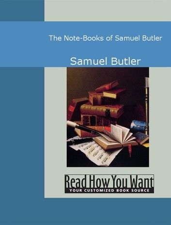 The Note-Books of Samuel Butler