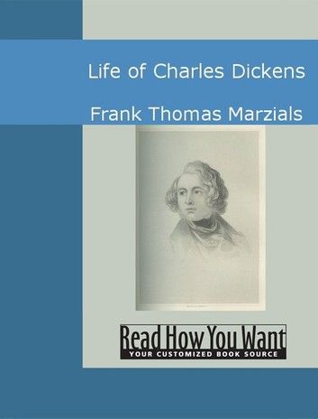 Life Of Charles Dickens