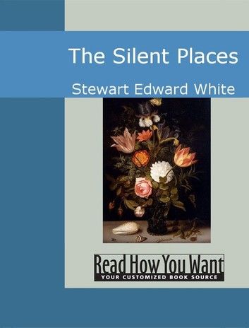 The Silent Places