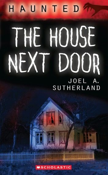 Haunted: The House Next Door