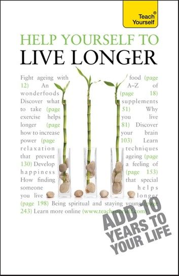 Help Yourself to Live Longer