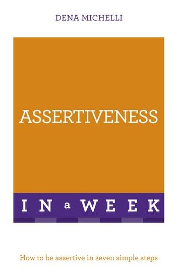 Assertiveness In A Week