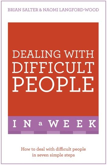 Dealing With Difficult People In A Week