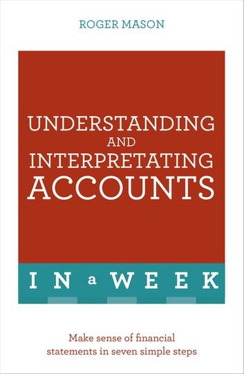 Understanding And Interpreting Accounts In A Week