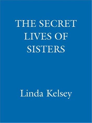 The Secret Lives of Sisters