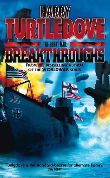 The Great War: Breakthroughs
