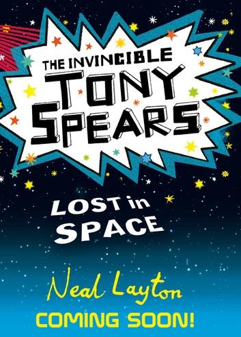 The Invincible Tony Spears: Lost in Space