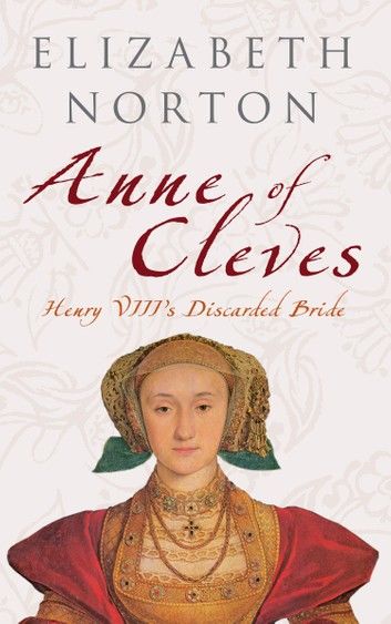 Anne of Cleves: Henry VIII\