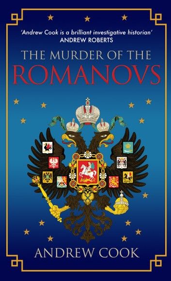 The Murder of the Romanovs