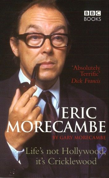Eric Morecambe: Life\