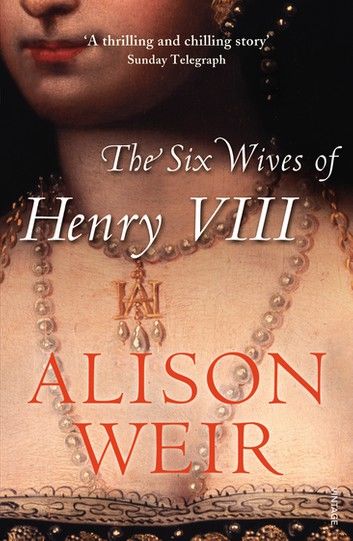 The Six Wives Of Henry VIII