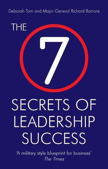 The 7 Secrets of Leadership Success