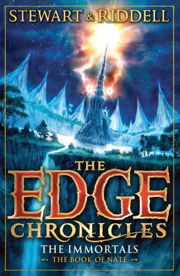 The Edge Chronicles 10: The Immortals