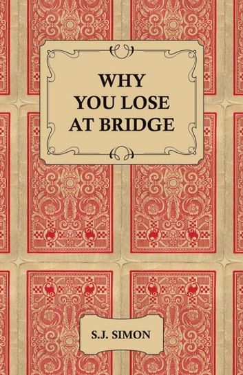 Why You Lose at Bridge