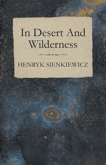 In Desert And Wilderness