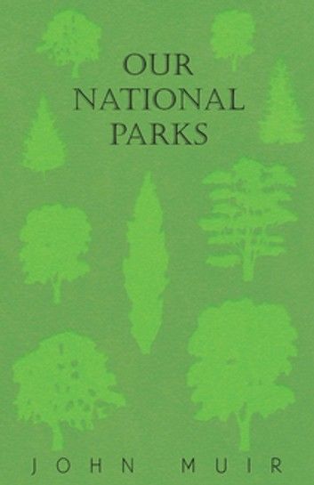 Our National Parks