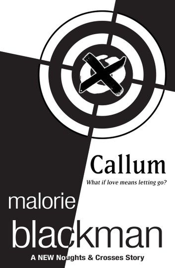 Callum: A Noughts and Crosses Short Story