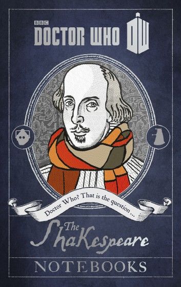 Doctor Who: The Shakespeare Notebooks