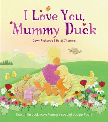 I Love You, Mummy Duck