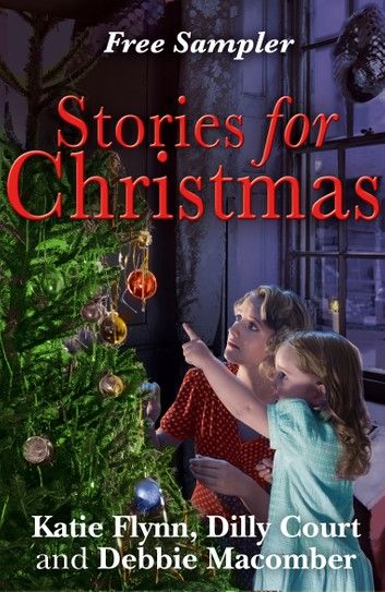 Stories for Christmas: Free heart-warming festive tasters from three bestselling authors