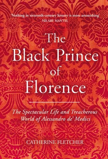 The Black Prince of Florence