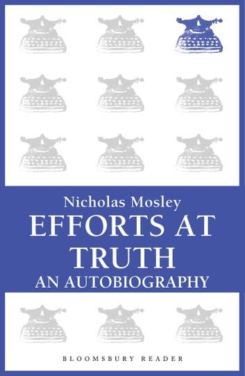 Efforts at Truth: An Autobiography