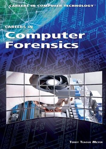 Careers in Computer Forensics