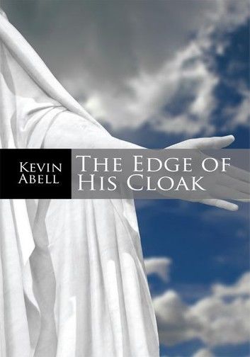 The Edge of His Cloak