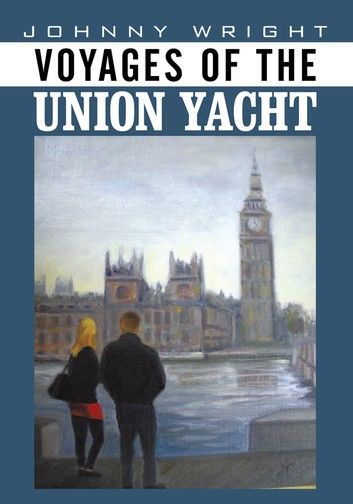 Voyages of the Union Yacht