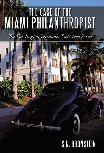 The Case of the Miami Philanthropist