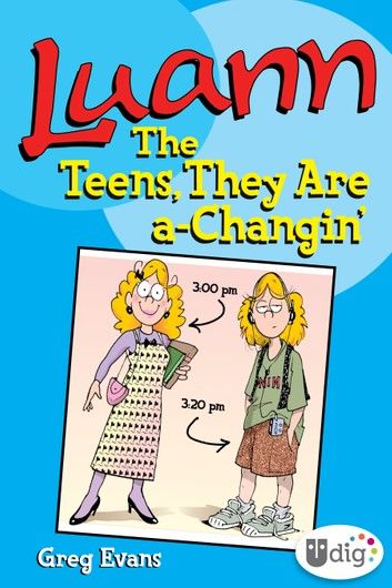 Luann: The Teens They Are a-Changin\