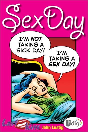 Last Kiss: Sex Day