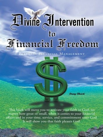 Divine Intervention to Financial Freedom