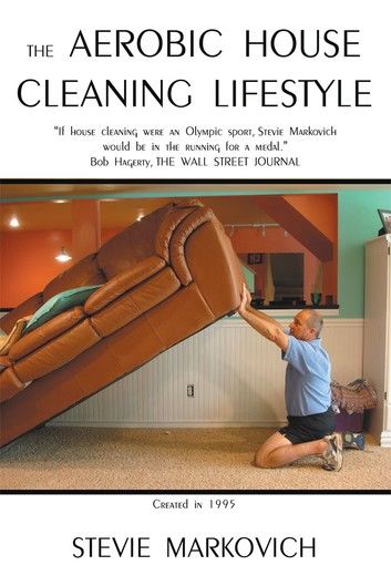 The Aerobic House Cleaning Lifestyle