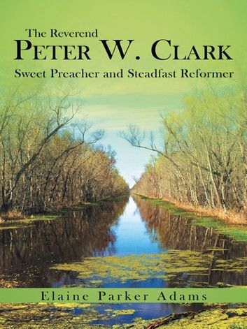 The Reverend Peter W. Clark