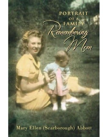 Portrait of a Family: Remembering Mom