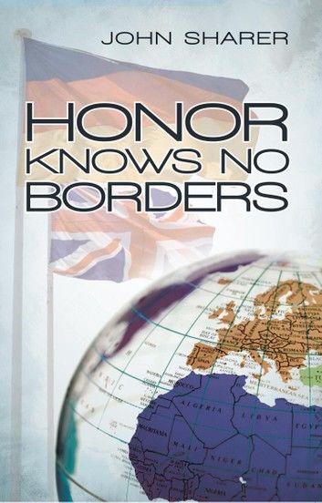 Honor Knows No Borders