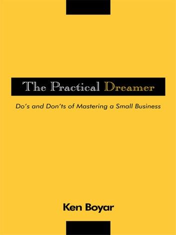 The Practical Dreamer