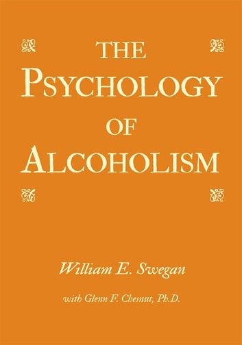 The Psychology of Alcoholism