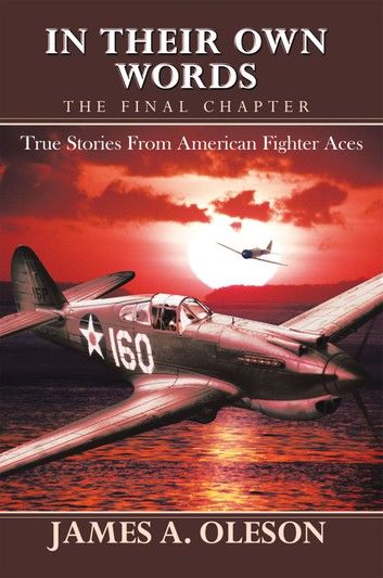 In Their Own Words - the Final Chapter